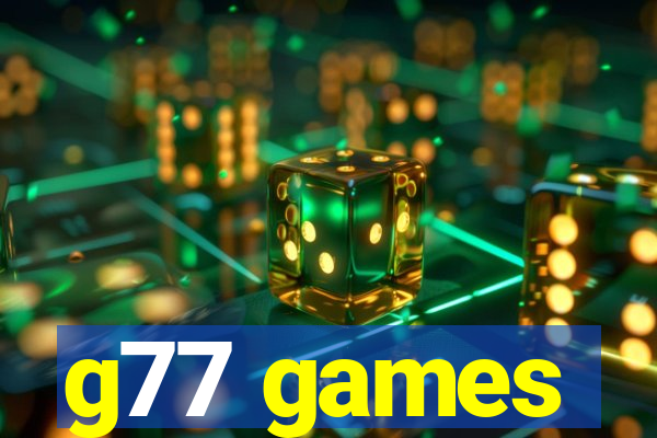 g77 games